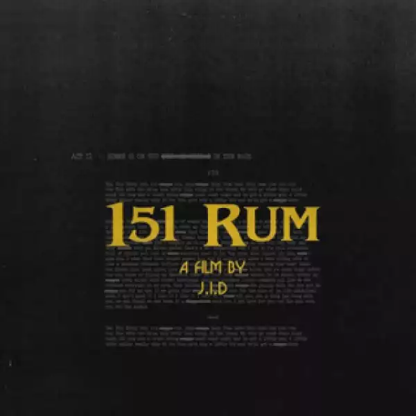 Instrumental: J.I.D - 151 Rum (Courtesy of alex kenneth)